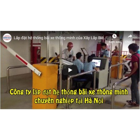 Công ty lắp đặt hệ thống bãi xe thông minh chuyên nghiệp tại Hà Nội